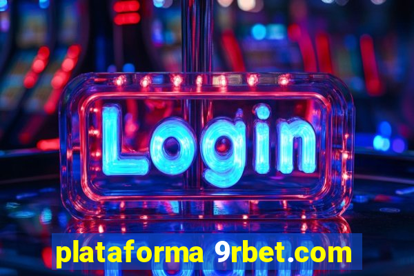 plataforma 9rbet.com